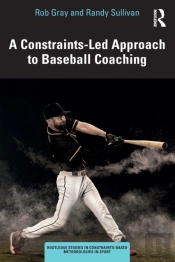 A Constraints-Led Approach To Baseball Coaching