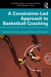 A Constraints-Led Approach To Coaching Basketball
