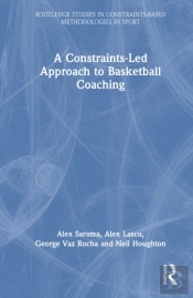 A Constraints-Led Approach To Coaching Basketball
