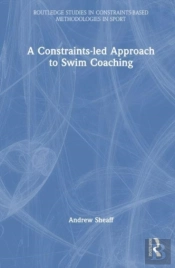 A Constraints-Led Approach To Swim Coaching