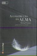 A Construção da Alma