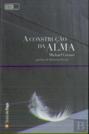 A Construção da Alma