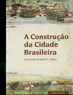 Bertrand.pt - A Construção da Cidade Brasileira