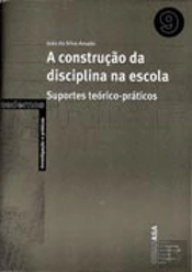 A Construção da Disciplina na Escola