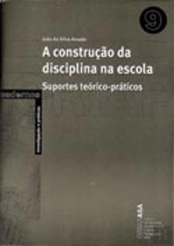 Bertrand.pt - A Construção da Disciplina na Escola