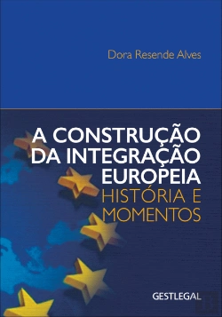 Bertrand.pt - A Construção da Integração Europeia
