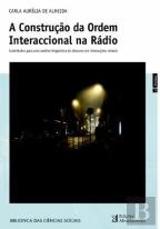A Construção da Ordem Interaccional na Rádio