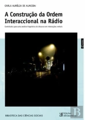 A Construção da Ordem Interaccional na Rádio