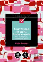 A Construção da Teoria Fundamentada