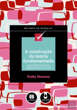 Bertrand.pt - A Construção da Teoria Fundamentada