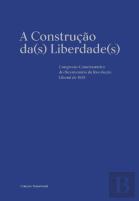 A Construção da(s) Liberdade(s)
