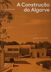 A Construção do Algarve