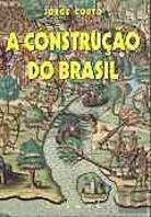 A Construção do Brasil