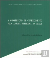 A Construção do Conhecimento pela Análise Reflexiva da Praxis