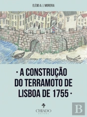 A Construção do Terramoto de Lisboa de 1755