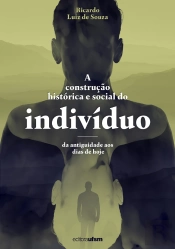 A Construção Histórica E Social Do Indivíduo