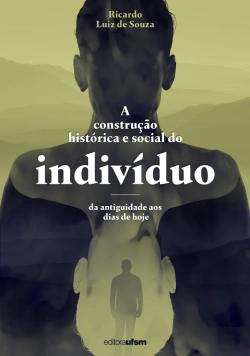 Bertrand.pt - A Construção Histórica E Social Do Indivíduo