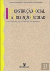 A Construção Social da Educação Escolar