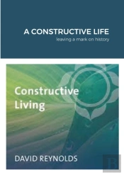 A Constructive Life