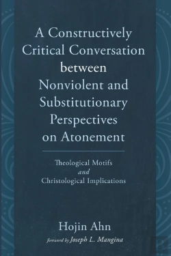 Bertrand.pt - A Constructively Critical Conversation Between Nonviolent And Substitutionary Perspectives On Atonement