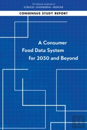 A Consumer Food Data System For 2030 And Beyond