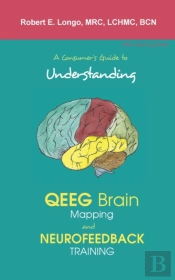 A Consumer'S Guide To Understanding Qeeg