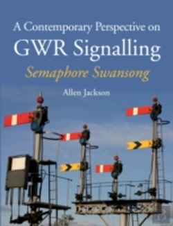 Bertrand.pt - A Contemporary Perspective On Gwr Signalling
