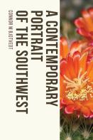 A Contemporary Portrait Of The Southwest