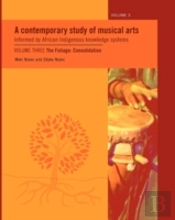 A Contemporary Study Of Musical Arts Informed By African Indigenous Knowledge Systems