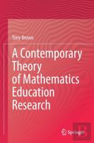 A Contemporary Theory Of Mathematics Education Research