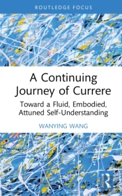 A Continuing Journey Of Currere