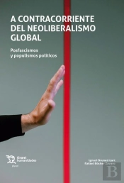 A Contracorriente Del Neoliberalismo Global