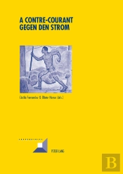 A Contre-Courant- Gegen Den Strom