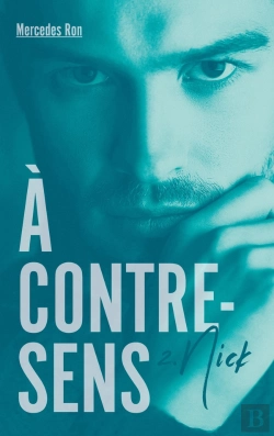 Bertrand.pt - A Contre-Sens - Tome 2 - Nick