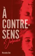 A Contre Sens - Tome 3 - A Contre-Sens