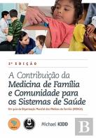 A Contribuição da Medicina de Família e Comunidade para os Sistemas de Saúde
