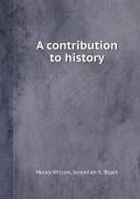 A Contribution To History