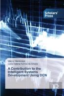 A Contribution To The Intelligent Systems Development Using Dcn