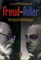 A Controvérsia Freud-Adler