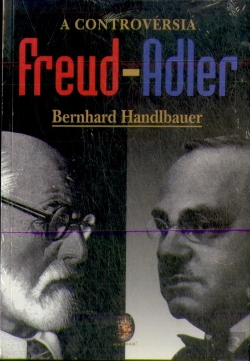 Bertrand.pt - A Controvérsia Freud-Adler