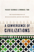 A Convergence Of Civilizations