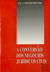 A Conversão dos Negócios Jurídicos Civis