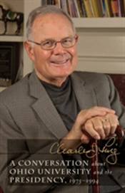 A Conversation About Ohio University And The Presidency, 1975â€“1994