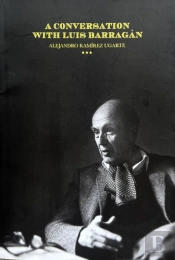 A Conversation With Luis Barragan
