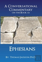 A Conversational Commentary On The Book Of Ephesians