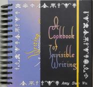 A Cookbook Of Invisible Writing