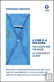 A Cor e a Palavra | The Color and the Word | La Couleur et le Mot