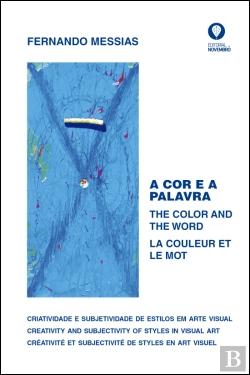 Bertrand.pt - A Cor e a Palavra | The Color and the Word | La Couleur et le Mot