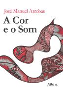 A Cor e o Som