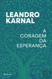 A Coragem Da Esperança